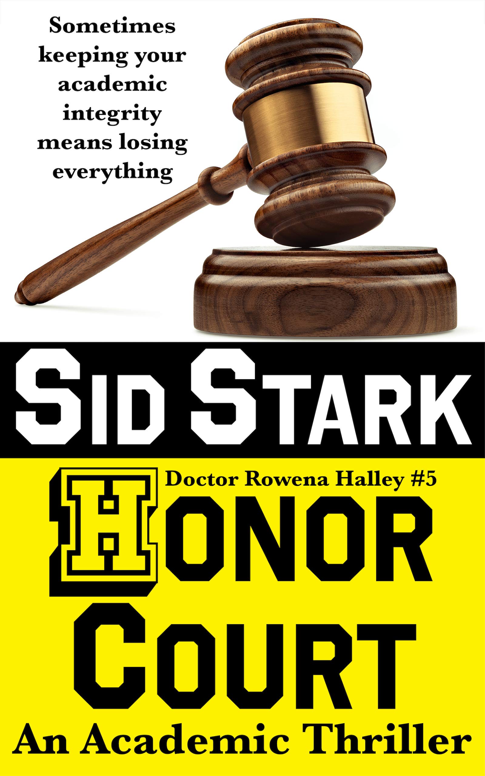 Honor Court: An Academic Thriller