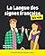 La langue des signes française Pour les Nuls NE by Antoine Bonnet
