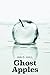 Ghost Apples