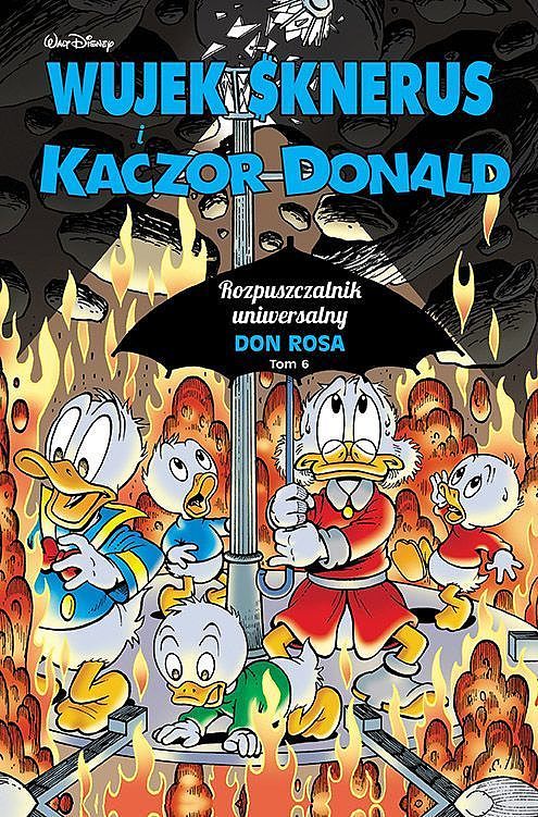 Wujek Sknerus i Kaczor Donald, Tom 6: Rozpuszczalnik uniwersalny