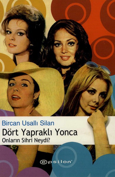 Dört Yapraklı Yonca: Onların Sihri Neydi?