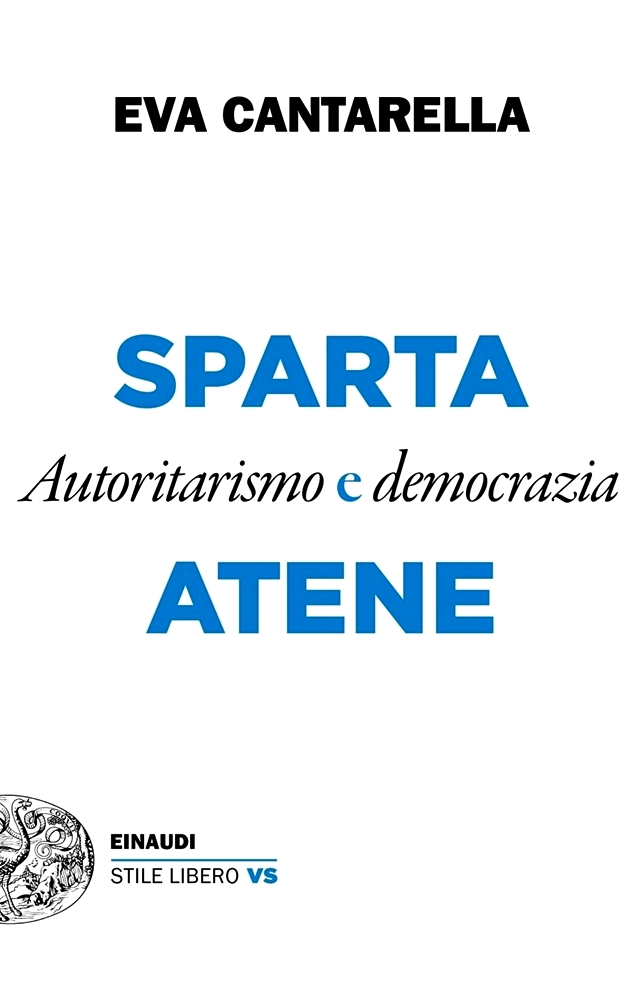 Sparta e Atene. Autoritarismo e democrazia (Paperback)