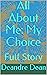 All About Me: My Choice: Fu...
