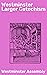 Westminster Larger Catechism: Enriched edition. A Comprehensive Guide to English Reformed Theology and Doctrine