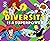 Diversity is a Superpower