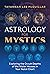 Astrology for Mystics: Exploring the Occult Depths of the Water Houses in Your Natal Chart