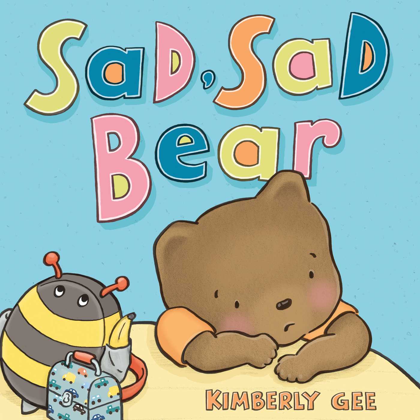 Sad, Sad Bear (Bear's Feelings)