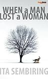 When a Man Lost a Woman