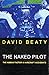 The Naked Pilot by David Beaty The Naked Pilot by David Beaty