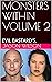 Monsters Within Volume 2: E...