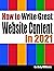 How to Write Great Website Content in 2021: Use the Power of LSI and Themes to Boost Website Traffic with Visitor-Grabbing, Google-Loving Web Content (Webmaster Series)