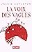 La Voix des vagues by Jackie Copleton