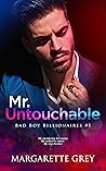 Mr. Untouchable