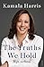 The Truths We Hold by Kamala Harris