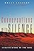 Conversations with Silence:...