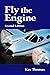Fly the Engine by Kas Thomas