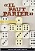 Il Faut Parier