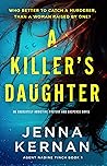 A Killer's Daughter by Jenna Kernan