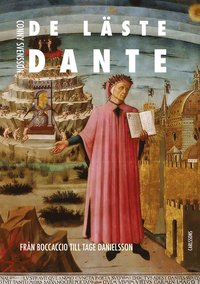De läste Dante: från Boccaccio till Tage Danielsson