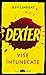 Dexter. Vise întunecate (Dexter, #1)