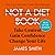 Not a Diet Book: Take Control. Gain Confidence. Change Your Life.
