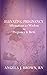 Elevating Pregnancy: Affirmations and Wisdom for Pregnancy & Birth