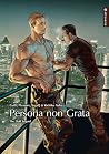 Persona Non Grata