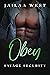 Obey (Savage Security #1)