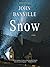 Snow (St. John Strafford, #2)