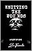KNITTING THE WOUNDS: Show h...