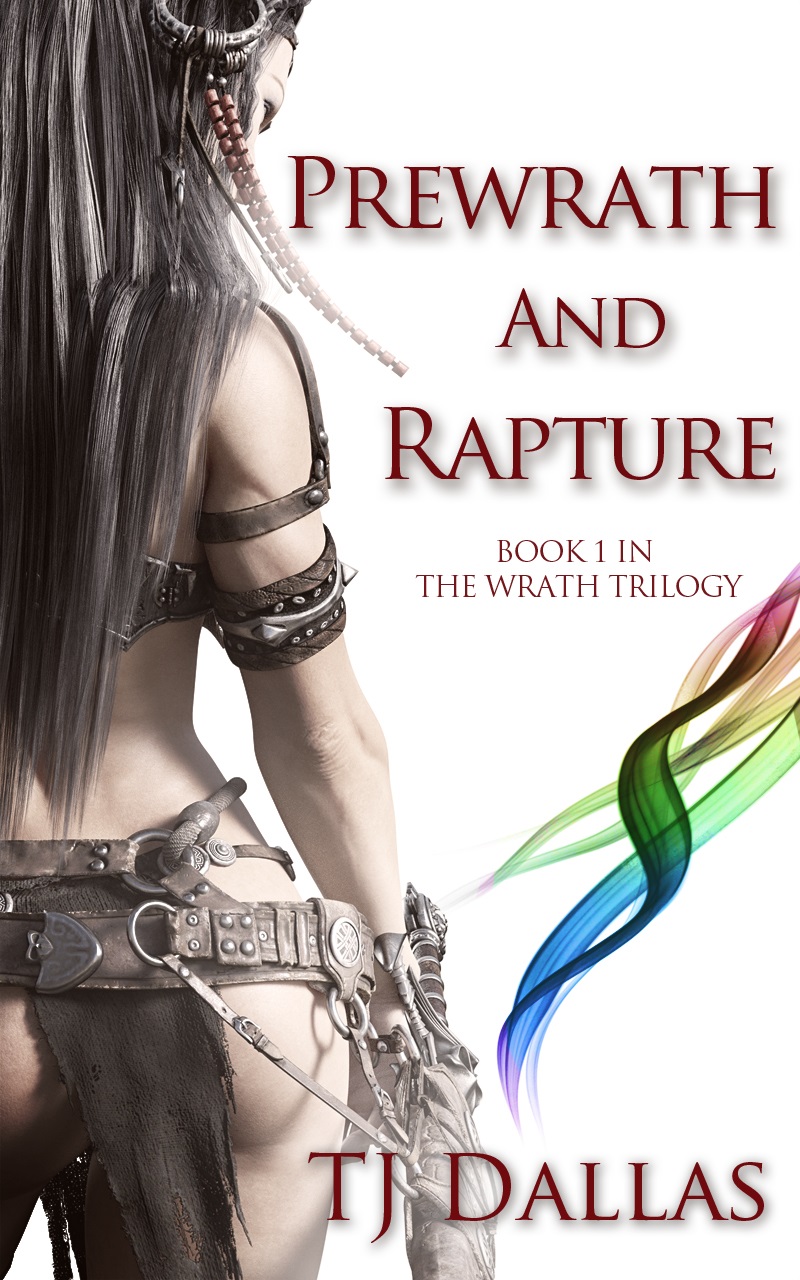 Prewrath and Rapture (Wrath Trilogy #1)