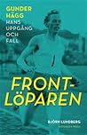 Frontlöparen. Gun...