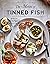 The Magic of Tinned Fish: E...