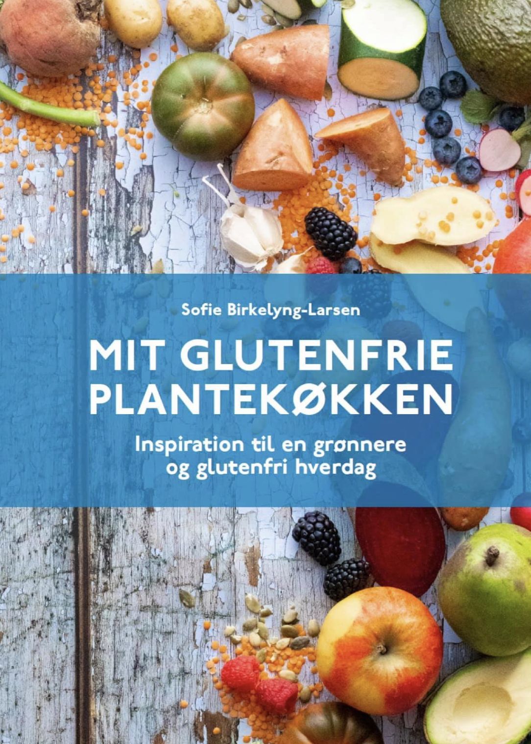 Mit glutenfrie plantekøkken (Hardcover)