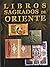 Libros Sagrados de Oriente. Himnos Védicos, El Evangelio del ... by F. Max Müller
