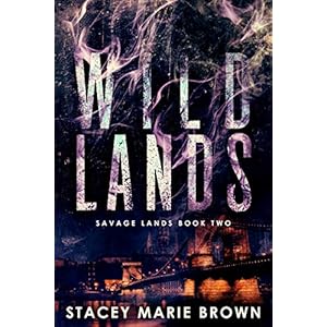 savage lands by stacey marie brown