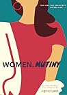 WOMEN.MUTINY: an ...