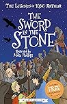 The Sword in the Stone - The Legends of King Arthur by Tracey  Mayhew