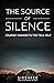 The Source of Silence: Jour...