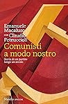 Comunisti a modo ...
