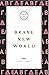 Brave New World by Aldous Huxley