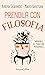 Prendila con filosofia. Manuale di fioritura personale