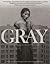 Gray by Arvind Ethan David