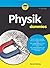 Physik für Dummies (Für Dummies)
