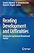 Reading Development and Difficulties: Bridging the Gap Between Research and Practice