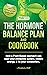 Hormone Balance Plan and Co...