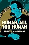 Human, All Too Human