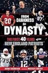 From Darkness to Dynasty: The First 40 Years of the New England Patriots