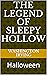 The Legend of Sleepy Hollow: Halloween