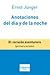 Anotaciones del día y de la noche by Ernst Jünger